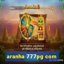 aranha 777pg com